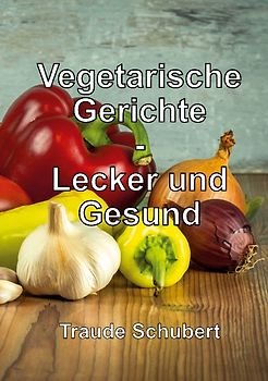 Vegetarische Gerichte