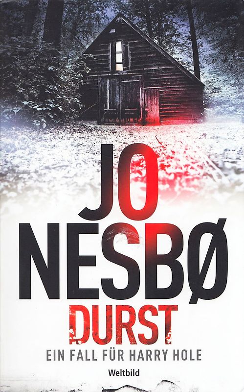 Durst: Ein Fall für Harry Hole - Jo Nesbø [Broschiert, Weltbild]
