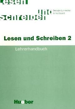 Lesen und Schreiben 2. Deutsch als Fremdsprache / Lehrerhandbuch