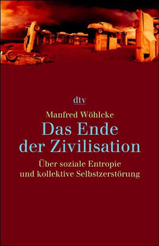 Das Ende der Zivilisation