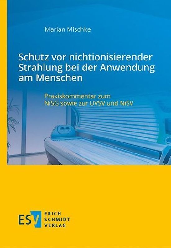 Schutz vor nichtionisierender Strahlung bei der Anwendung am Menschen