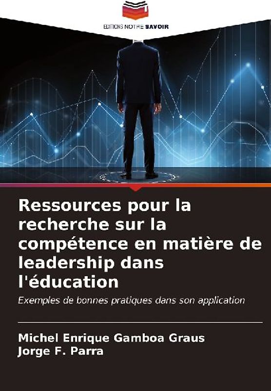Ressources pour la recherche sur la compétence en matière de leadership dans l'éducation