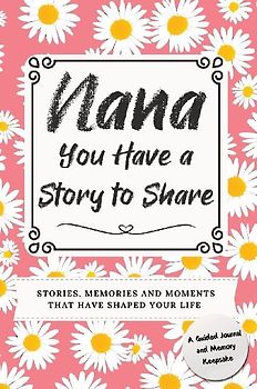 Nana, You Have a Story to Share