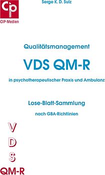 Qualitätsmanagement VDS QM-R in psychotherapeutischer Praxis und Ambulanz