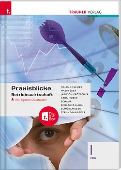 Praxisblicke - Betriebswirtschaft I HAK inkl. digitalem Zusatzpaket