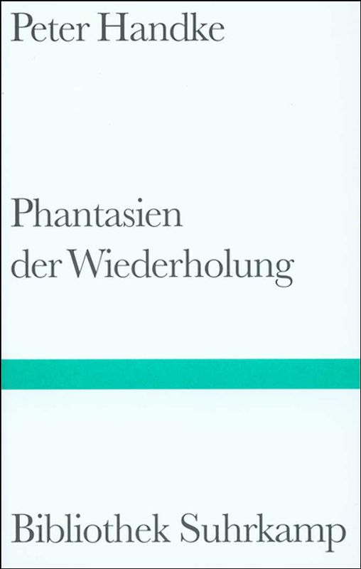 Phantasien der Wiederholung