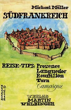 Südfrankreich. Inklusive Provence, Languedoc, Roussillon