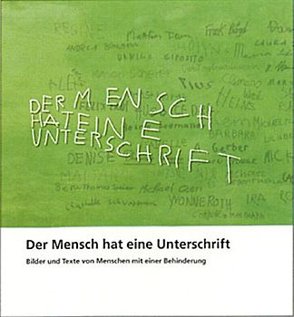 Der Mensch hat eine Unterschrift