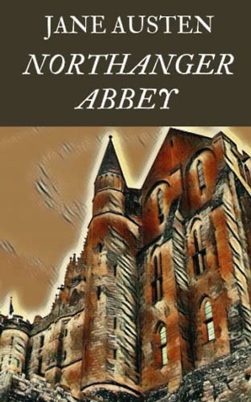 NORTHANGER ABBEY