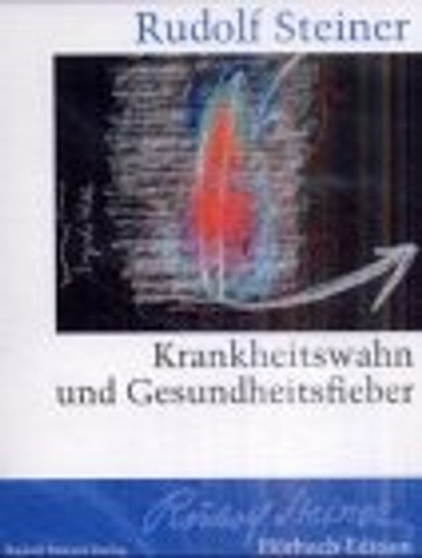 Krankheitswahn und Gesundheitsfieber. Zwei Vorträge, München 1907