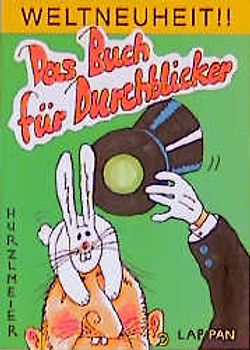Das Buch für Durchblicker. Weltneuheit!!