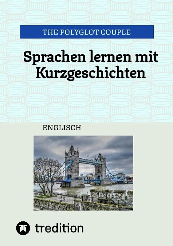 Sprachen lernen mit Kurzgeschichten