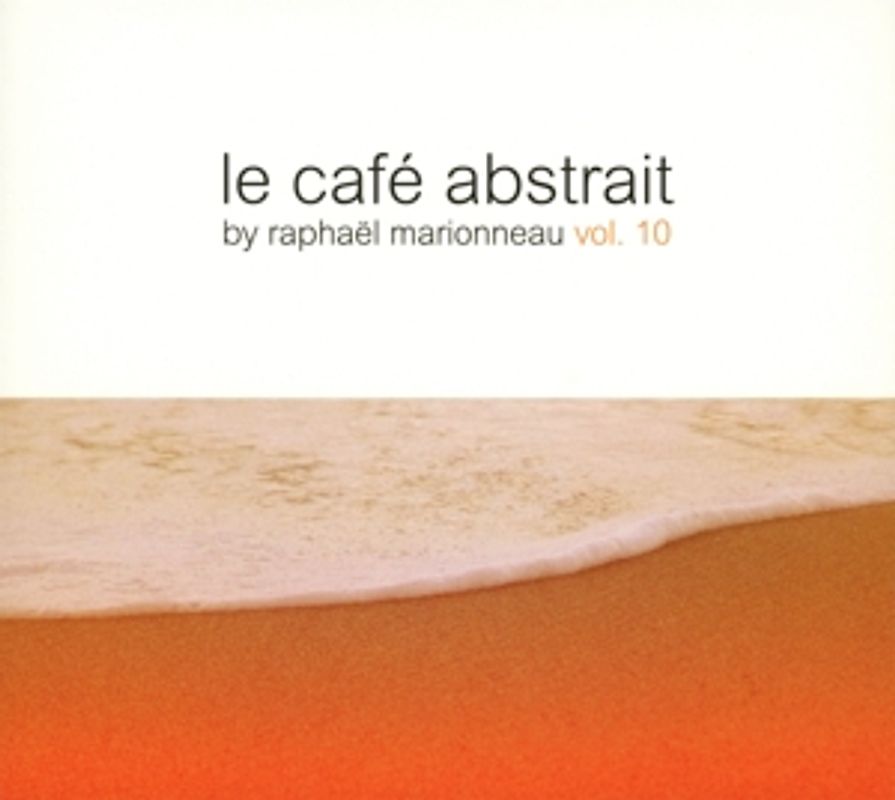 Various/Marionneau,Raphael (Compiled By) - Le café Abstrait Vol.10 [3 CDs]