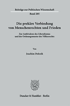 Die prekäre Verbindung von Menschenrechten und Frieden.