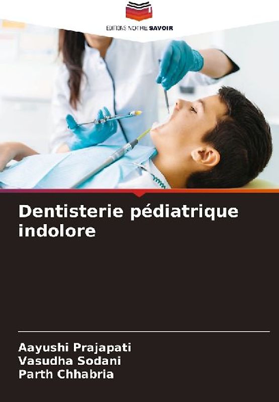 Dentisterie pédiatrique indolore