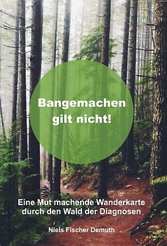 Bangemachen gilt nicht