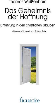 Das Geheimnis der Hoffnung