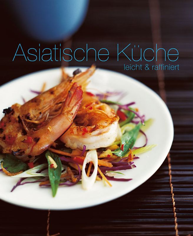 Asiatische Küche