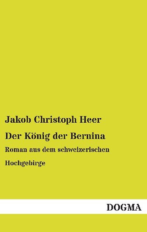 Der König der Bernina