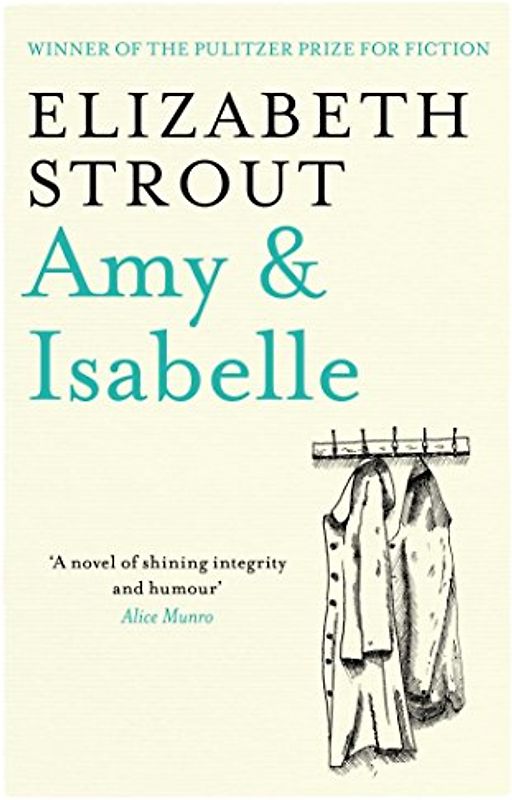Amy & Isabelle - Strout, Elizabeth