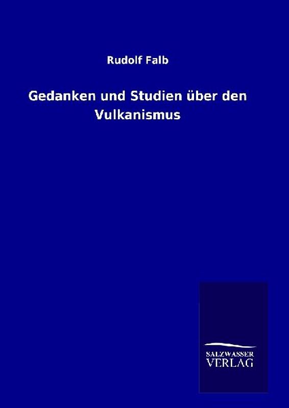 Gedanken und Studien über den Vulkanismus