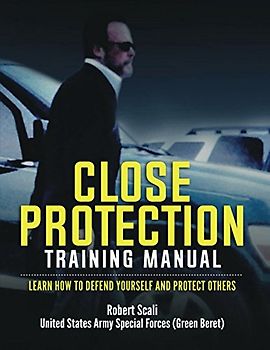 Close Protection Training Manual