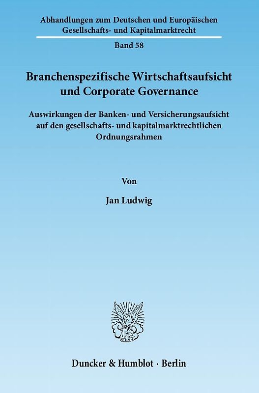 Branchenspezifische Wirtschaftsaufsicht und Corporate Governance.