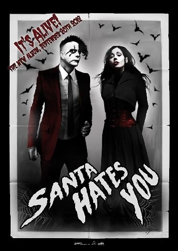 Santa Hates You - It's ALIVE!