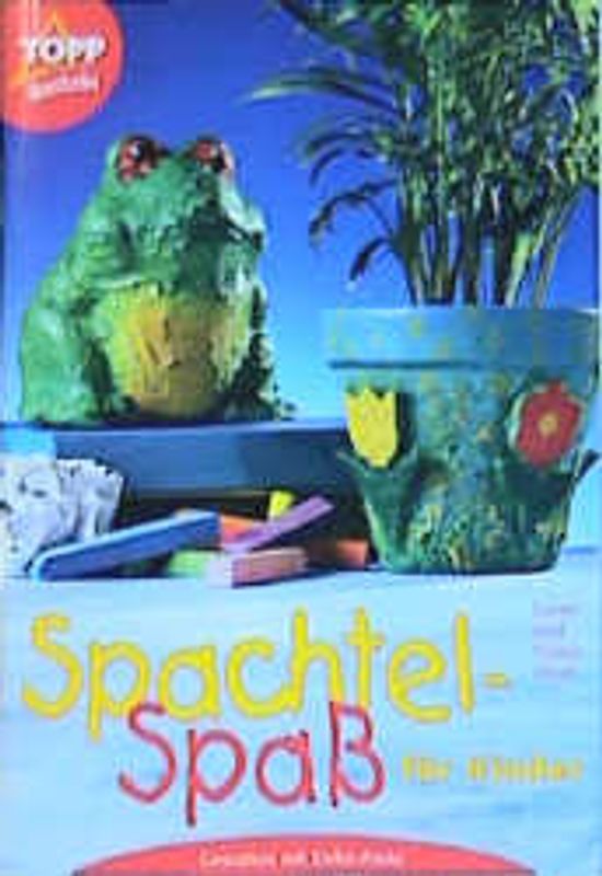 Spachtel-Spass für Kinder. Gestalten mit Deko-Paste