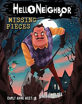 Missing Pieces (Hello Neighbor, Band 1)