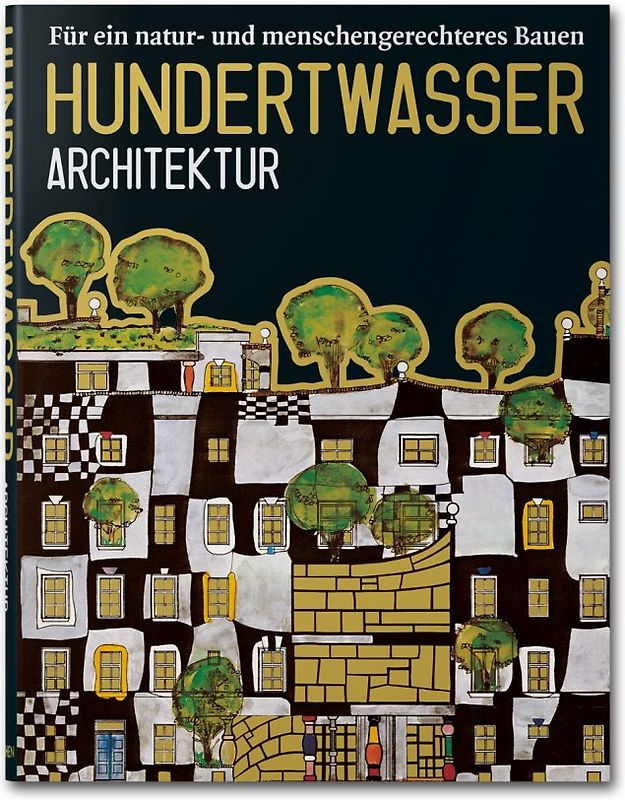 Hundertwasser. Architektur