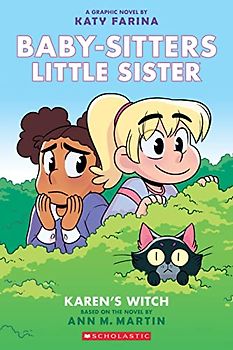 Karen's Witch (Baby-Sitters Little Sister Graphic Novel #1): A Graphix Book, Volume 1: A Graphix Book (Baby-sitters Little Sister, 1)