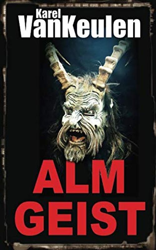 Almgeist: Ein Postalmkrimi