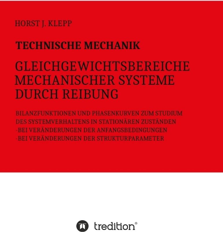 Technische Mechanik, Gleichgewichtsbereiche mechanischer Systeme durch Reibung