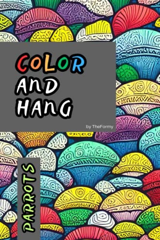 Color and Hang. Color your pet in crazy colors and then hang it on the wall and enjoy the view. You can do it with a loved one or with a child, with a ... or with a comrade from the subway: Parrots