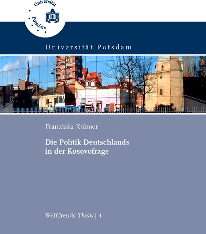 Die Politik Deutschlands in der Kosovofrage
