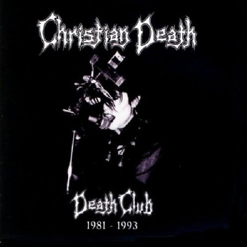 Christian Death - Death Club Incl.(CD+Dvd)