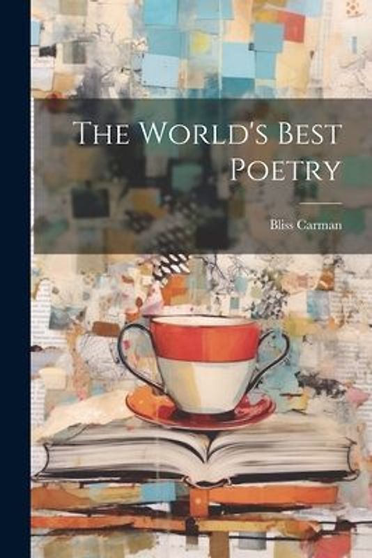 The World's Best Poetry
