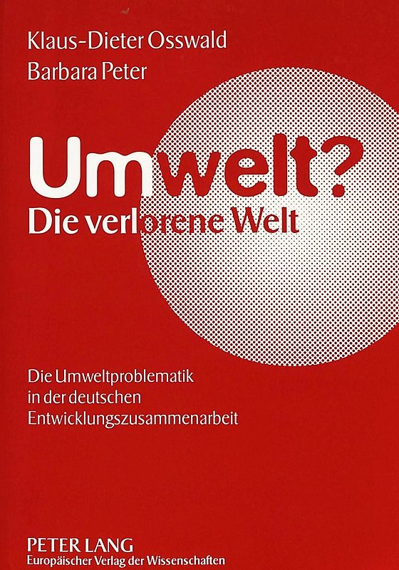 Umwelt?- Die verlorene Welt