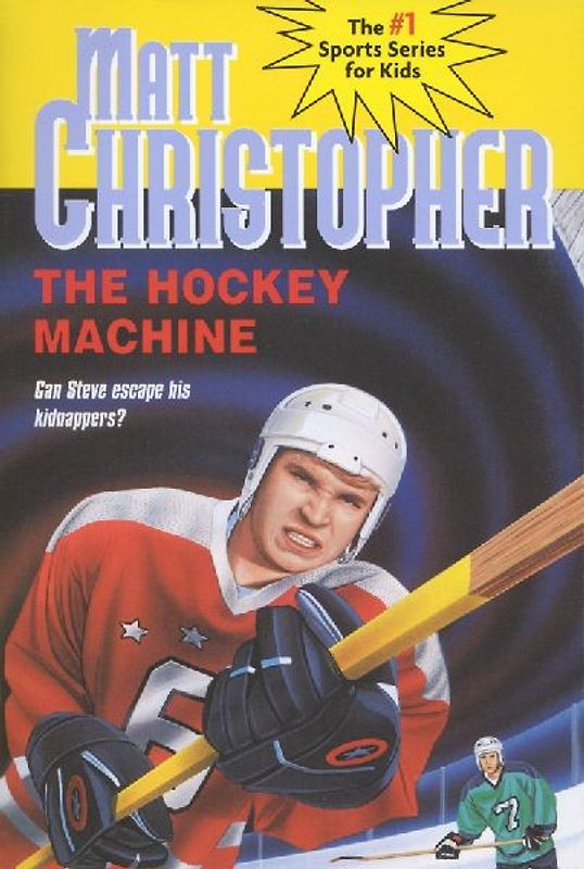 The Hockey Machine (Matt Christopher Sports Classics) - Christopher, Matt
