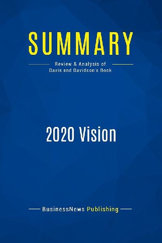 Summary: 2020 Vision