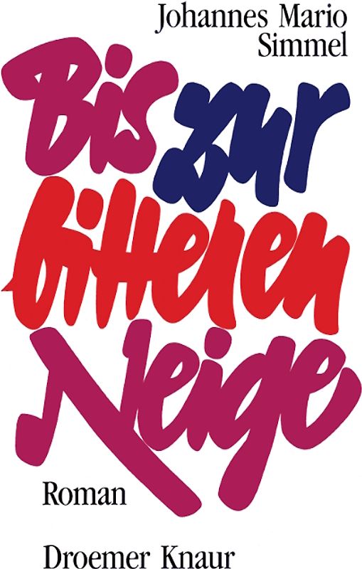 Bis zur bitteren Neige