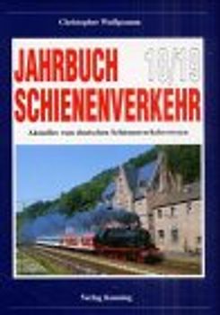 Jahrbuch Schienenverkehr. Aktuelles vom deutschen Schienenverkehrswesen der Jahre 1998/99