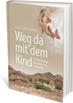 Weg mit dem Kind