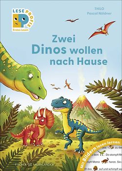 Leseprofis – Mit Bildern lesen lernen: Zwei Dinos wollen nach Hause, Erstes Lesen