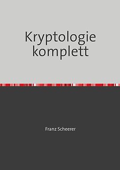 Das Geheimnis der Kryptologie