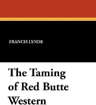 The Taming of Red Butte Western