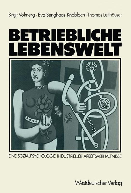 Betriebliche Lebenswelt
