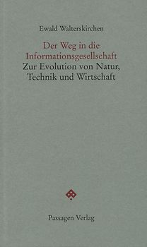 Der Weg in die Informationsgesellschaft