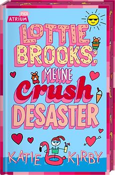 Lottie Brooks: Meine Crush-Desaster